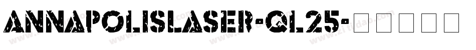 AnnapolisLaser-ql25字体转换
