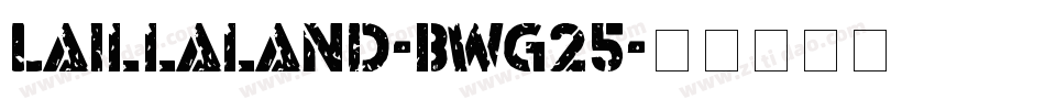 Laillaland-BWG25字体转换