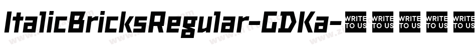 ItalicBricksRegular-GDKa字体转换