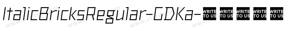 ItalicBricksRegular-GDKa字体转换