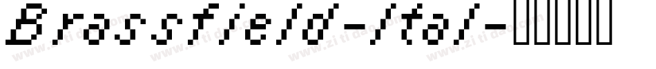 Brassfield-Ital字体转换
