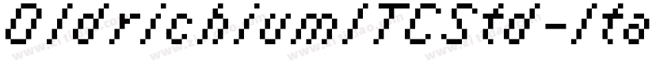 OldrichiumITCStd-Ital字体转换