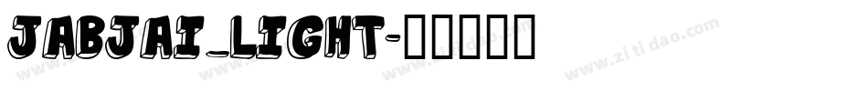 jabjai_light字体转换