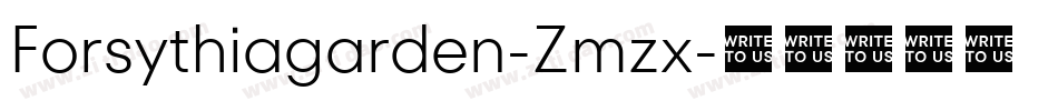 Forsythiagarden-Zmzx字体转换