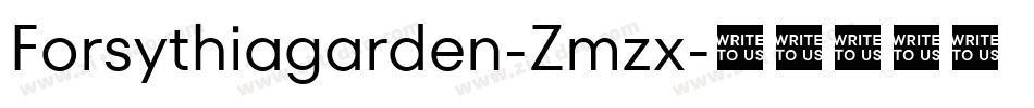 Forsythiagarden-Zmzx字体转换