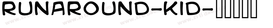 Runaround-Kid字体转换
