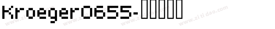Kroeger0655字体转换