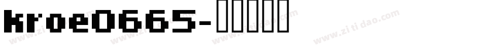 kroe0665字体转换
