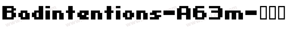 Badintentions-A63m字体转换