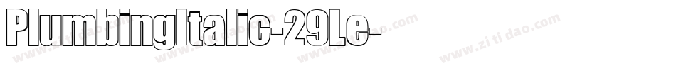 PlumbingItalic-29Le字体转换