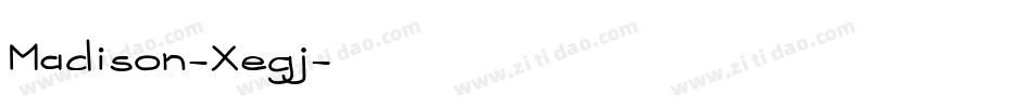 Madison-Xegj字体转换