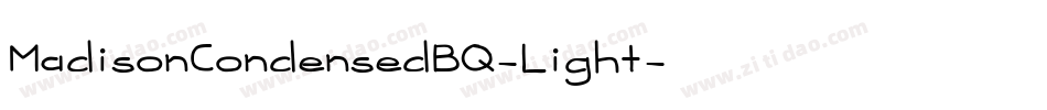 MadisonCondensedBQ-Light字体转换