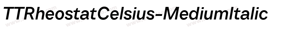 TTRheostatCelsius-MediumItalic字体转换