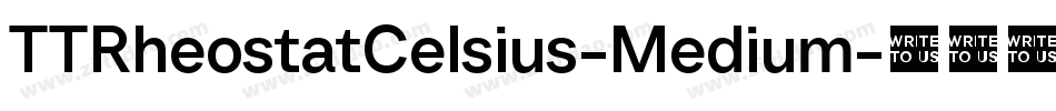 TTRheostatCelsius-Medium字体转换
