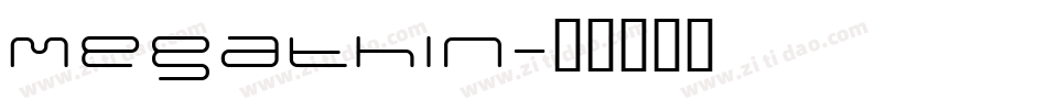 megathin字体转换
