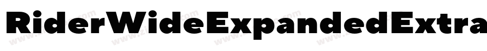 RiderWideExpandedExtrablackItalic-7Yx4字体转换 RiderWideExpandedExtrablackItalic-7Yx4字体转换