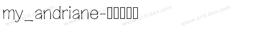 my_andriane字体转换