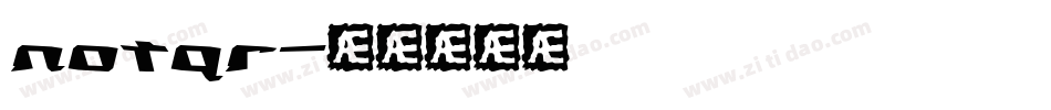notqr字体转换