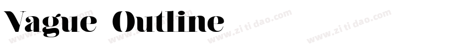 Vague-Outline字体转换