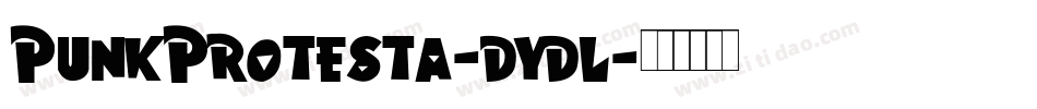 PunkProtesta-dydl字体转换
