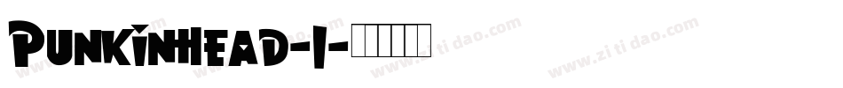 Punkinhead-1字体转换