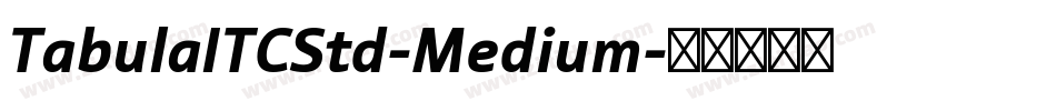TabulaITCStd-Medium字体转换