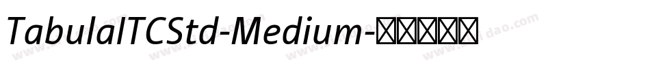 TabulaITCStd-Medium字体转换