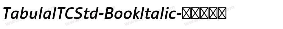 TabulaITCStd-BookItalic字体转换