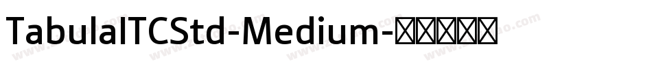 TabulaITCStd-Medium字体转换
