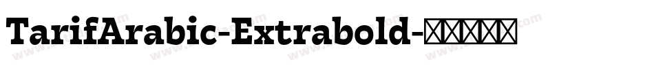 TarifArabic-Extrabold字体转换