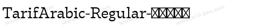 TarifArabic-Regular字体转换