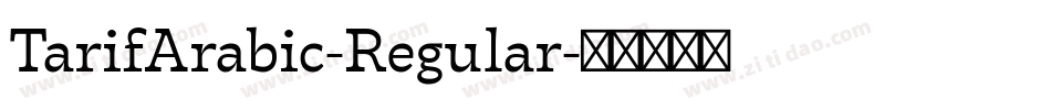TarifArabic-Regular字体转换
