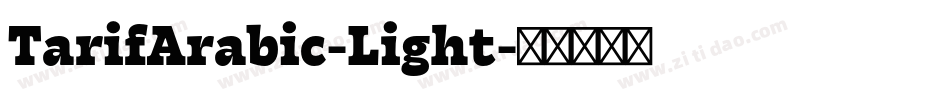 TarifArabic-Light字体转换