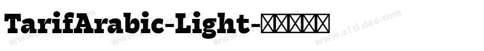 TarifArabic-Light字体转换