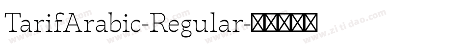 TarifArabic-Regular字体转换