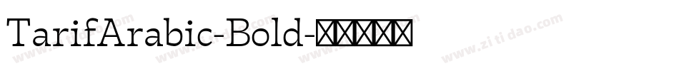 TarifArabic-Bold字体转换