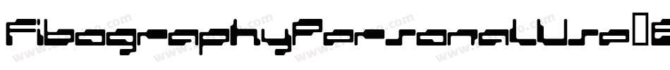 FibographyPersonalUse-E6pj字体转换