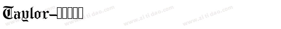 Taylor字体转换