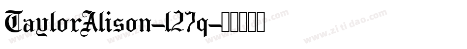 TaylorAlison-l27q字体转换