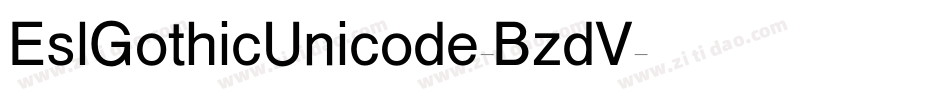 EslGothicUnicode-BzdV字体转换