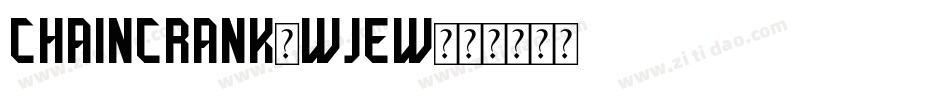 ChainCrank-wJEw字体转换