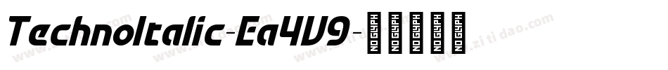TechnoItalic-Ea4V9字体转换