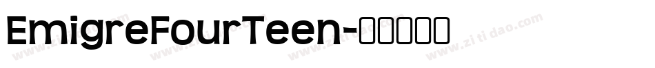 EmigreFourTeen字体转换