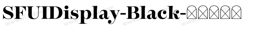 SFUIDisplay-Black字体转换