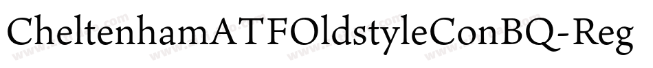 CheltenhamATFOldstyleConBQ-Regular字体转换