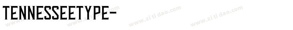 TennesseeType字体转换