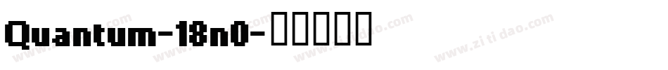 Quantum-18n0字体转换