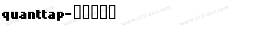 quanttap字体转换