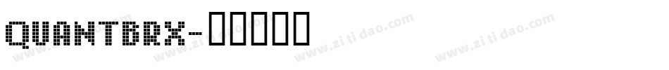 QUANTBRX字体转换