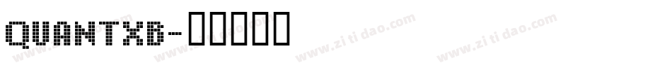 QUANTXB字体转换